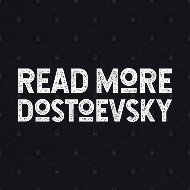 Read More Dostoevsky by KierkegaardDesignStudio